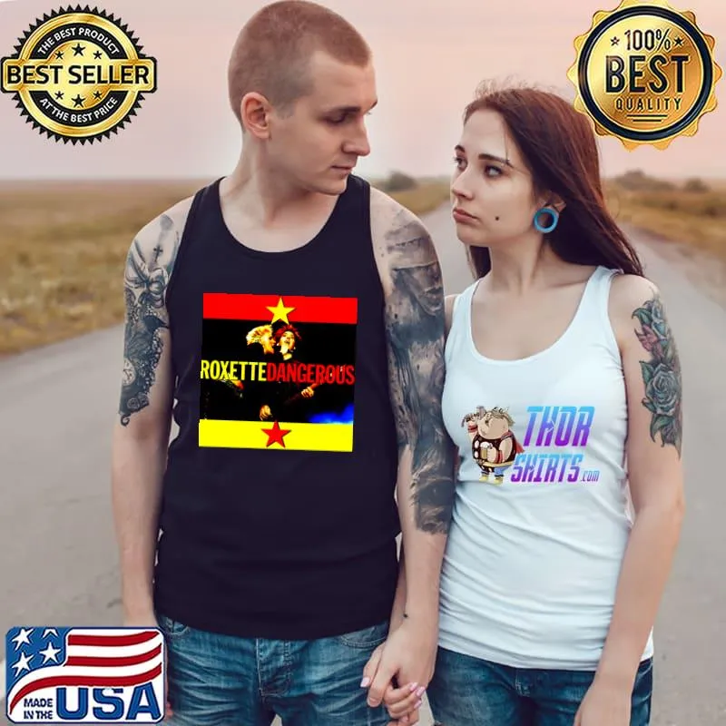 Roxette - American - Swedish pop rock duo Classic T-Shirt Copy Copy Copy Copy Tank Top