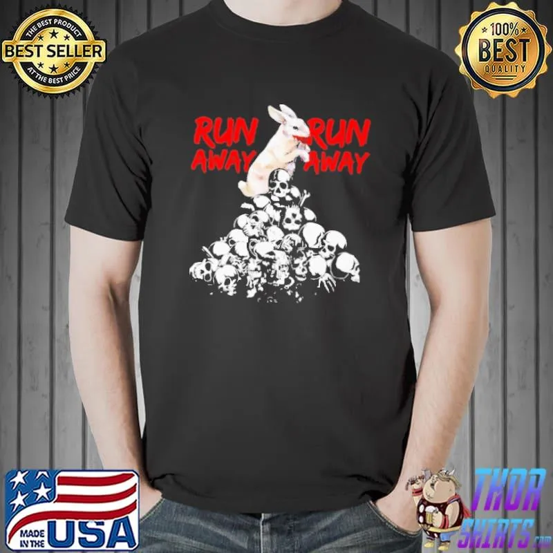 Run Away rabbit Skull Shirt