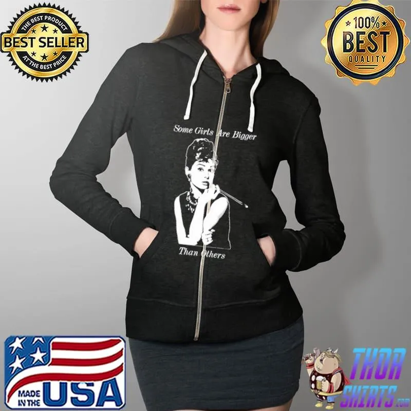 Some Girls Bigger Than Others Audrey Smiths Dark Shirt Full Zip Hooded