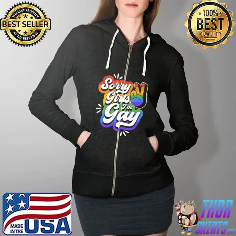 Sorry Girls I'm Gay Peace Sign Hand Funny Trendy Unique Love Premium T-Shirt Full Zip Hooded