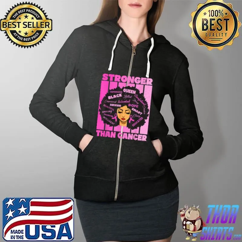 Stronger Than Breast Cancer Pink Ribbon Afro Black Women T-Shirt Full Zip Hooded