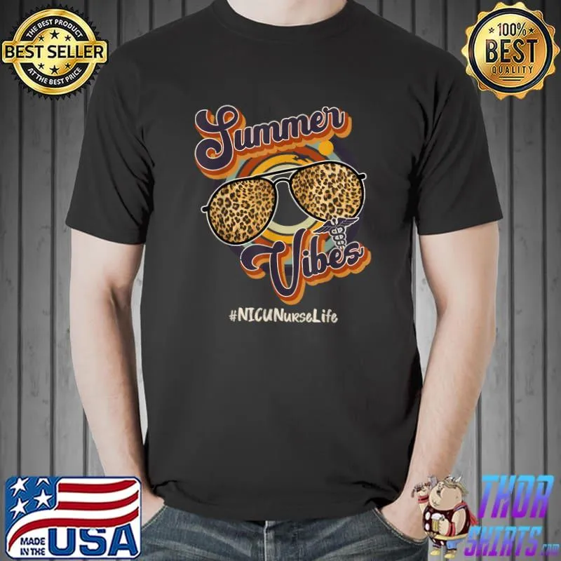 Sunglasses NICU Nurse Life Summer Vibes Sunset Beach Lover T-Shirt
