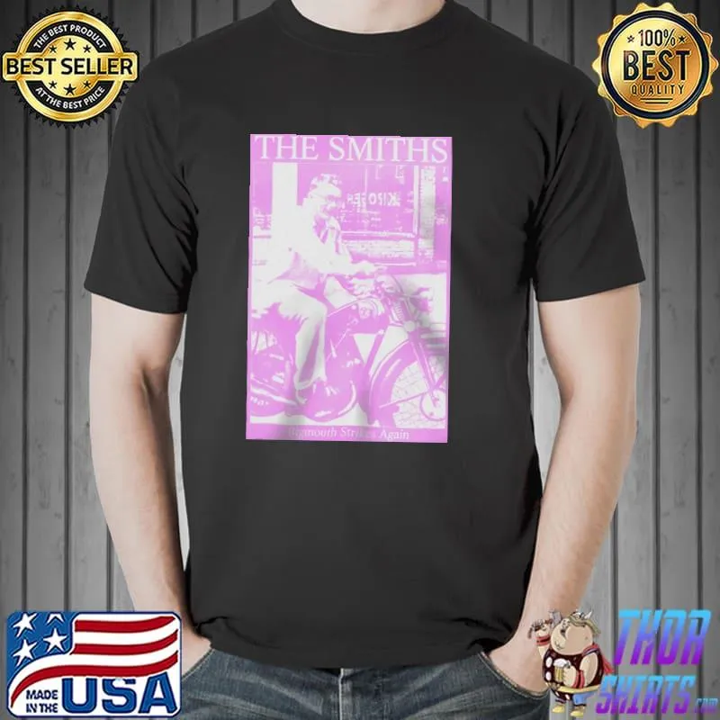 THe Smith Big mouth strikes again Shirt