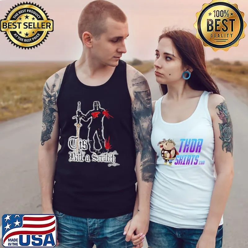 Tis But A Scratch The Black Knight Shirt Tank Top
