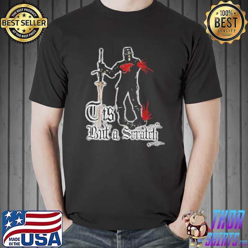 Tis But A Scratch The Black Knight Shirt