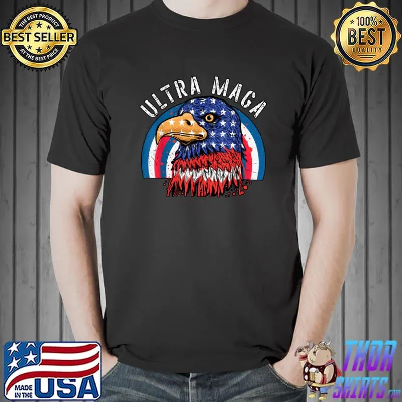 Ultra Maga Proud Ultra-Maga T-Shirt