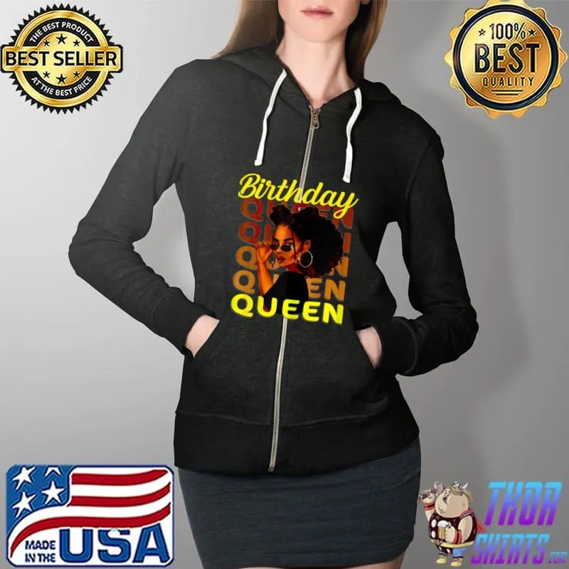 Womens Black Sistas Queen Melanin Afro African American Birthday T-Shirt Full Zip Hooded