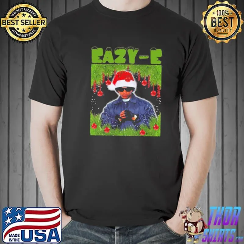 Xmas christmas eazye rapper shirt