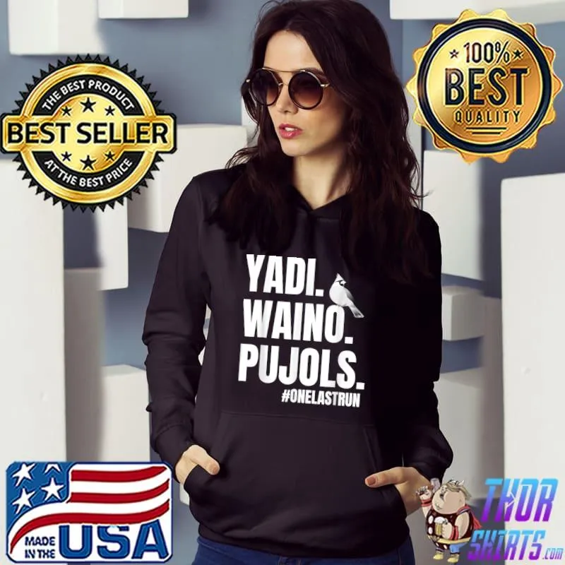 Yadi Waino Pujols T-Shirt Hoodie