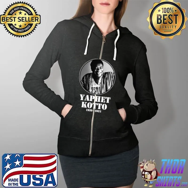 YAPHET KOTTO - RIP 1939-2021 T-Shirt Full Zip Hooded
