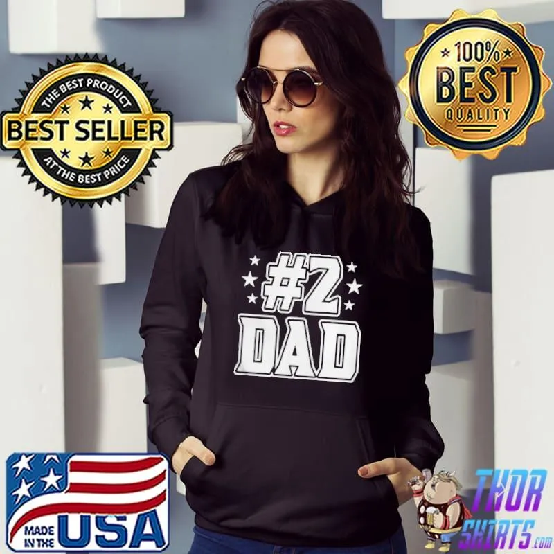 #2 dad s Hoodie
