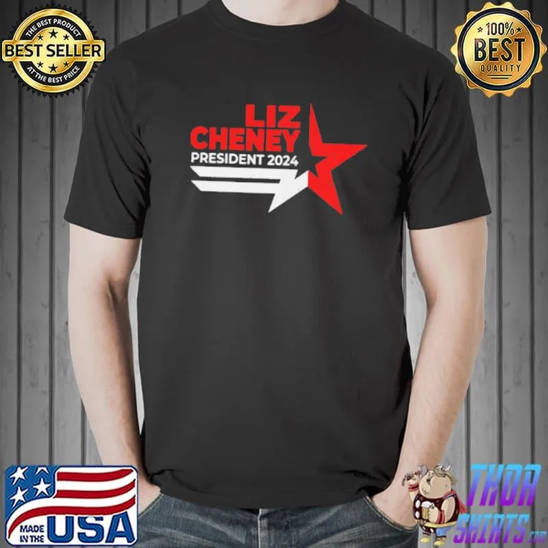 2024 for president liz cheney shirt