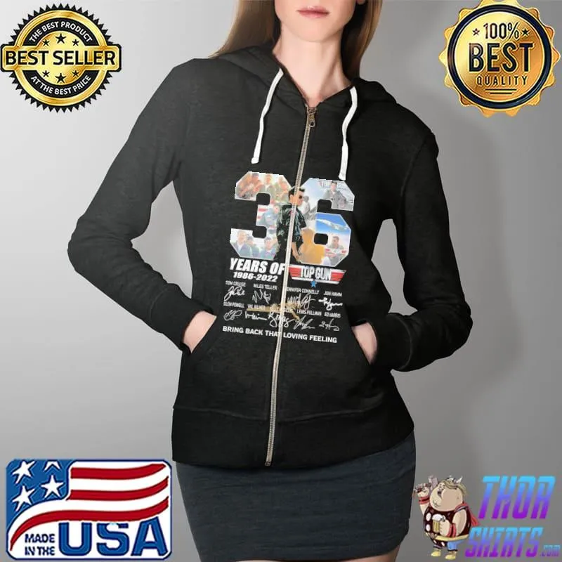 36 Yeas Of 1986 2022 Top Gun Shirt Full Zip Hooded
