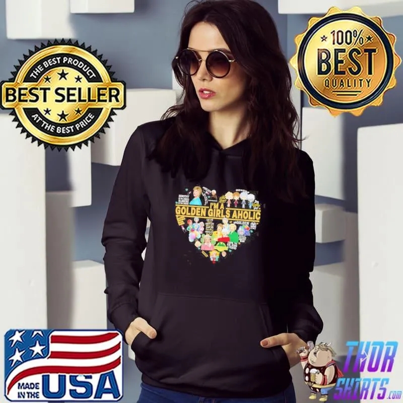 Aholic vintage retro the rose dorothy blanche art the golden girls s Hoodie