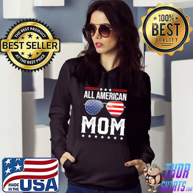 All American Mom Matching Family Fourth 4th of July American T-Shirt