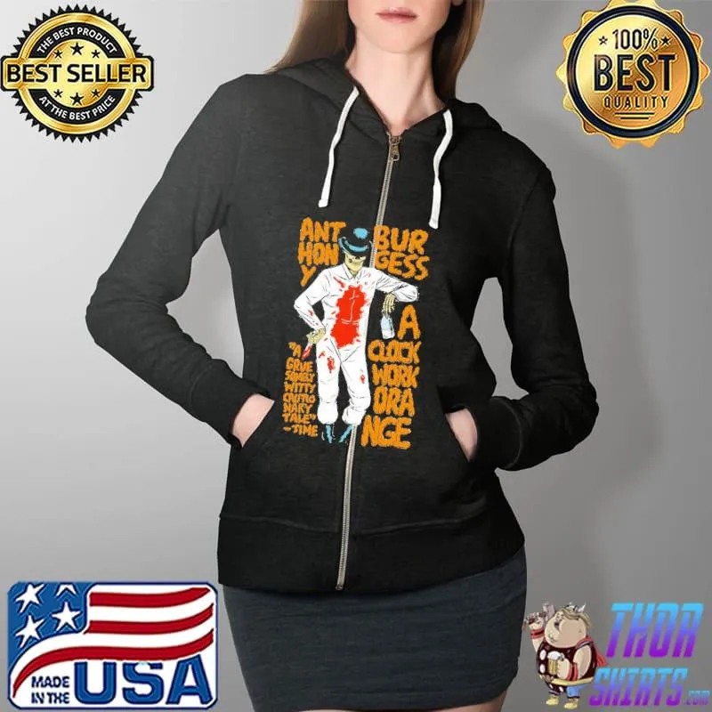 Anthony Burgess A Clock Work Orange Shirt Full Zip Hooded