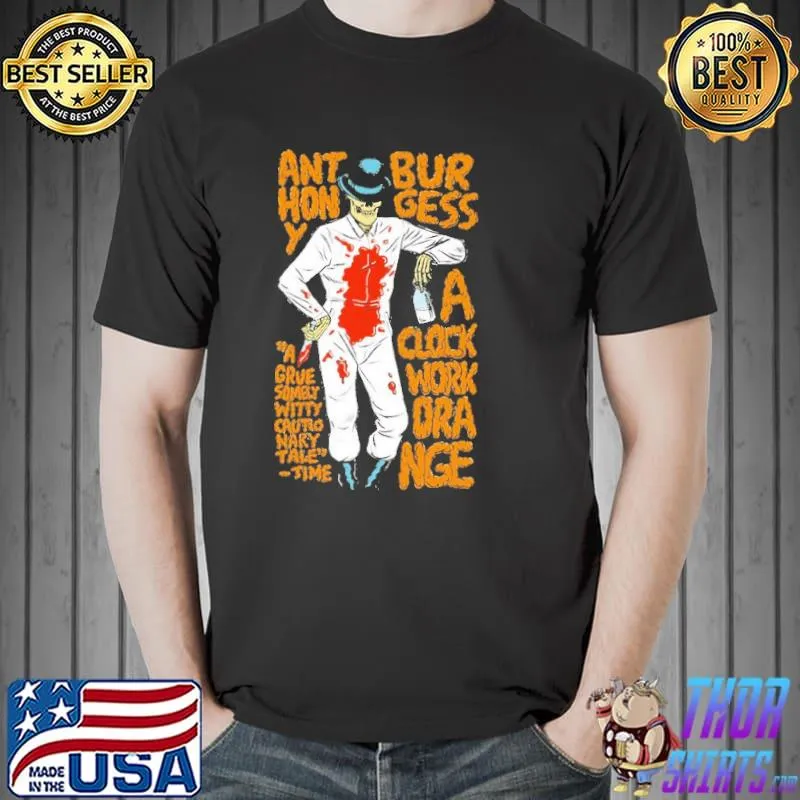 Anthony Burgess A Clock Work Orange Shirt