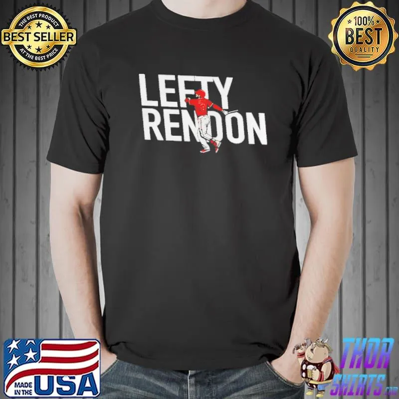 Anthony rendon lefty rendon 2022 shirt