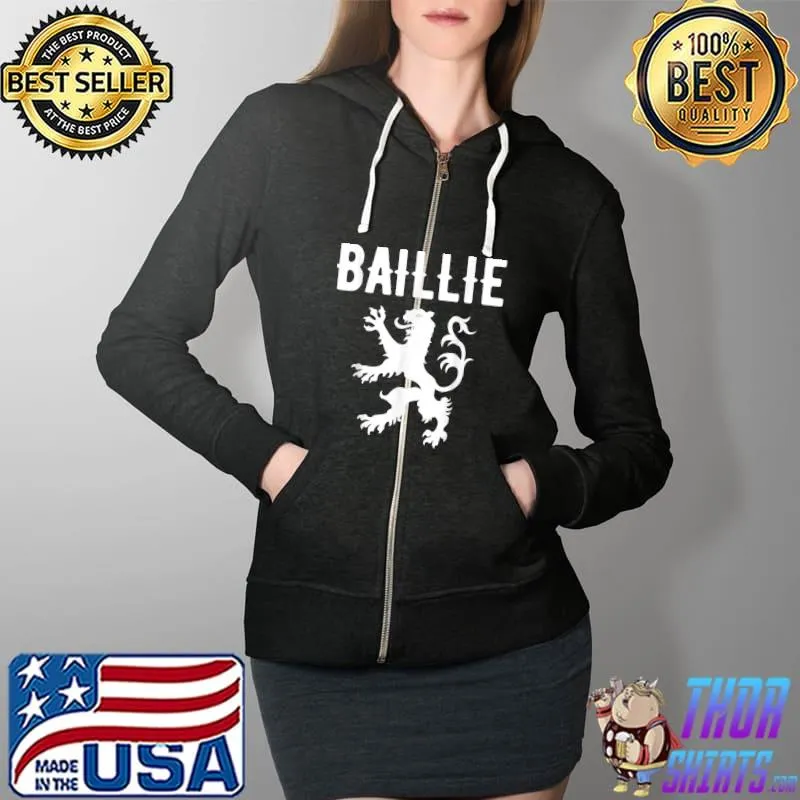 Baillie Clan Scottish Family Name Scotland Heraldry T-Shirt Full Zip Hooded