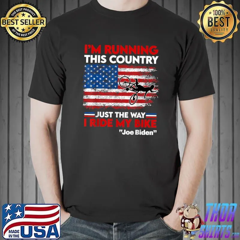 Biden Bike Bicycle Running The Country is Like Riding a Bike retro T-shirt