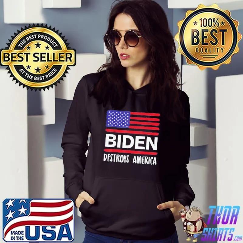 Biden destroys America antI Joe Biden usa flag s Hoodie