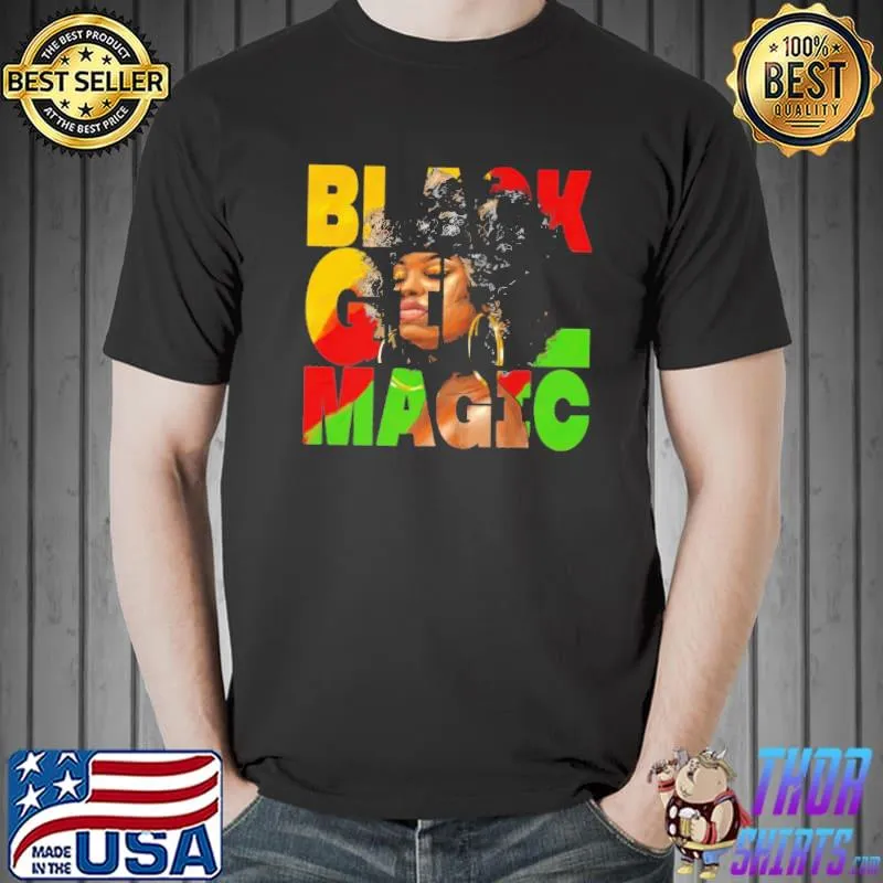 Black Girl Magic Shirt