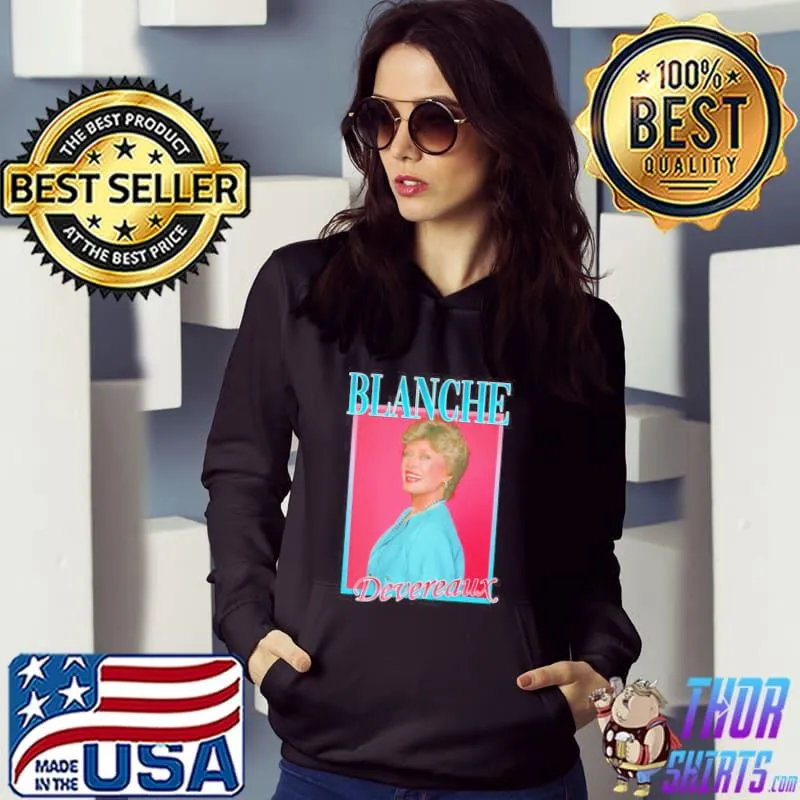 Blanche devereaux the golden girls vintage art s Hoodie