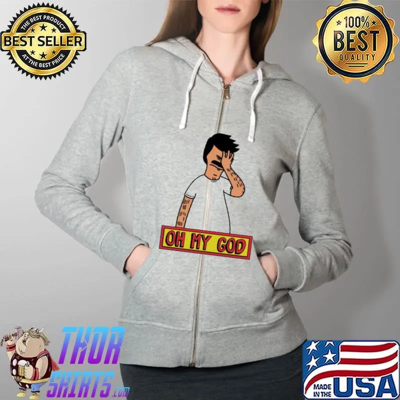 Bob's Burgers Oh My God Shirt Full Zip Hooded