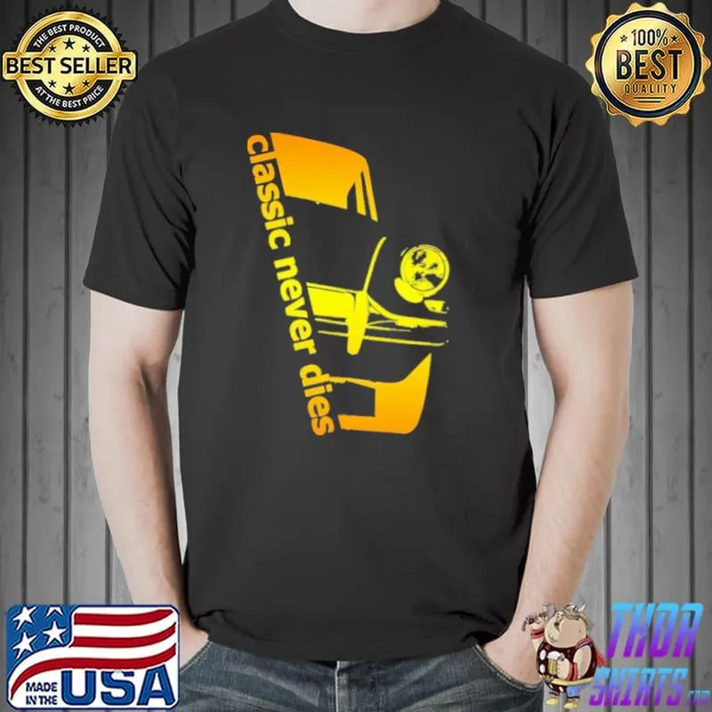 Bon Vonge Classic Never Die Shirt