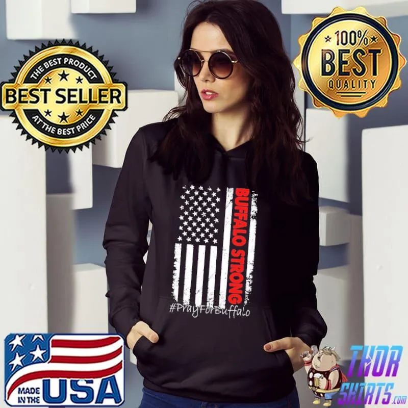 Buffalo Strong Pray For Buffalo Flag Shirt