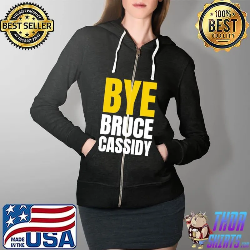 Bye bruce cassidy s Full Zip Hooded