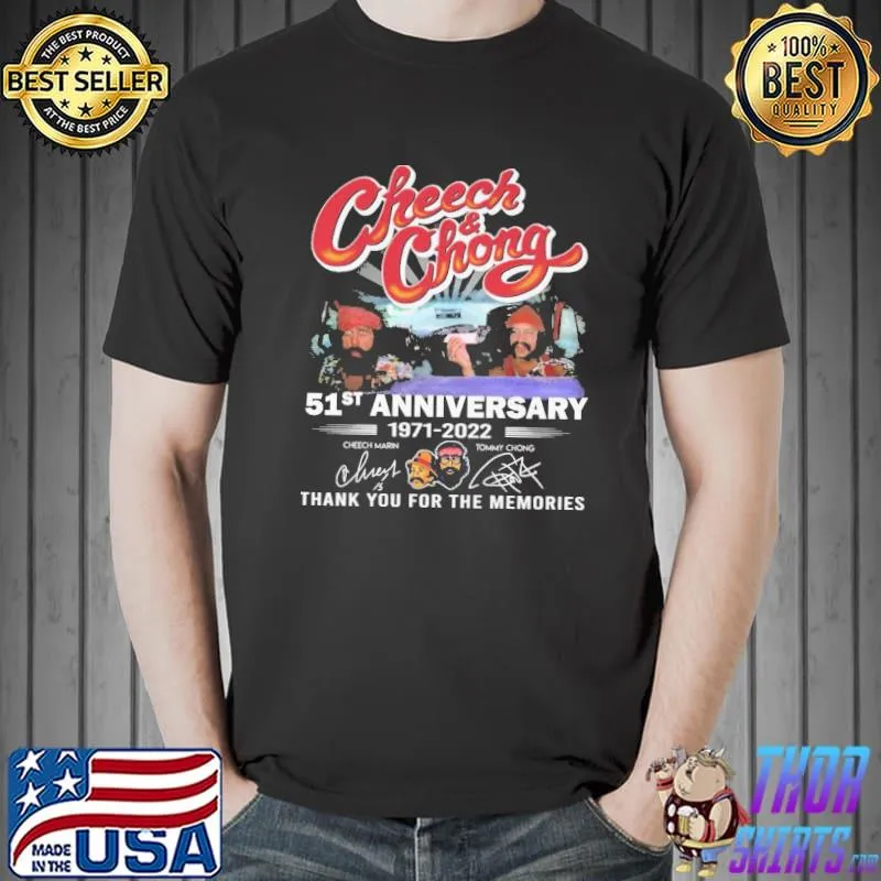 Cheech And Chong 51th Anniversary Shirt