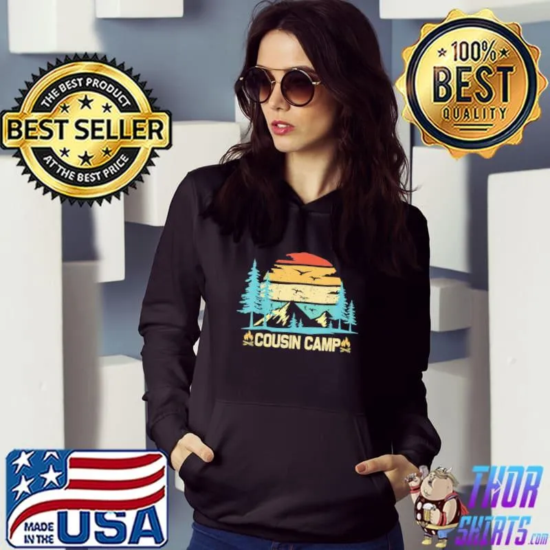 Cousin camp 2022 friends summer family camping vacation s Hoodie