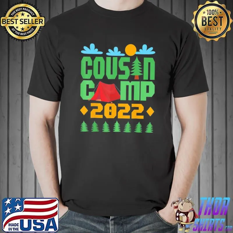 Cousin camp 2022 summer vacation camping crew shirt