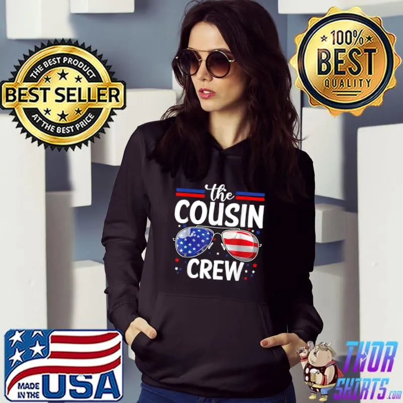 Cousin Crew 4th of July Patriotic American Family Matching T-Shirt Hoodie
