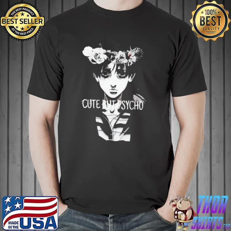 Cute but psycho killing stalking shirt