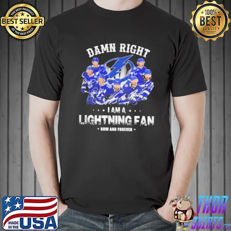 Damn right I am a lightning eastern champions fan now and forever signatures shirt