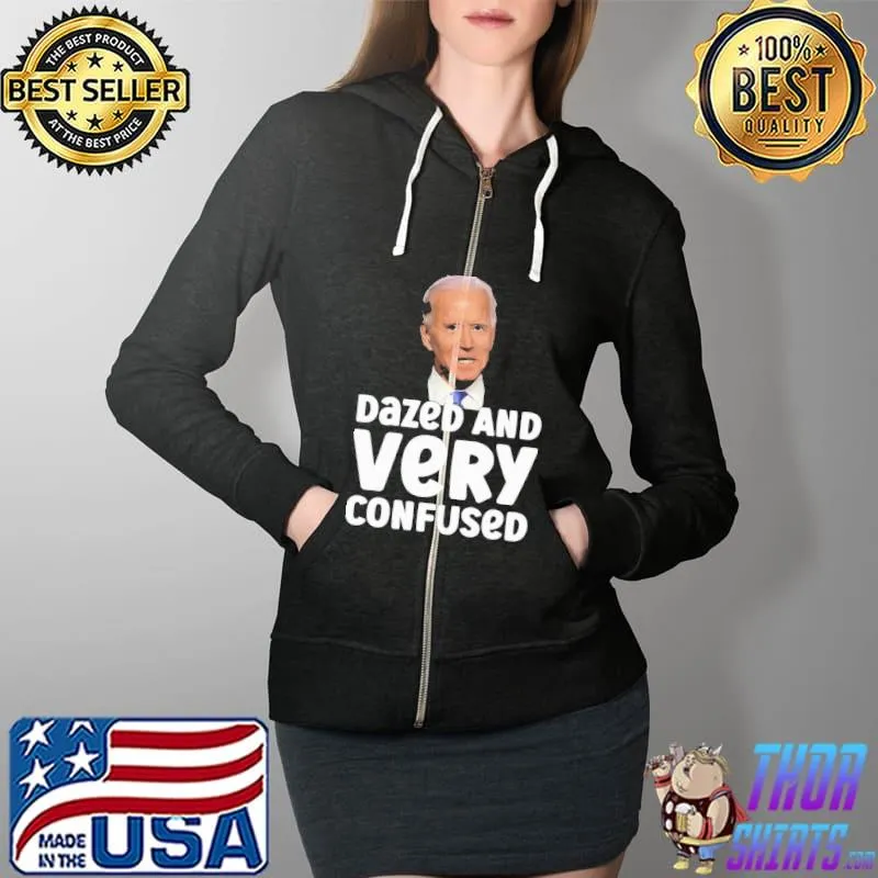 Dazed and very confused biden s Full Zip Hooded