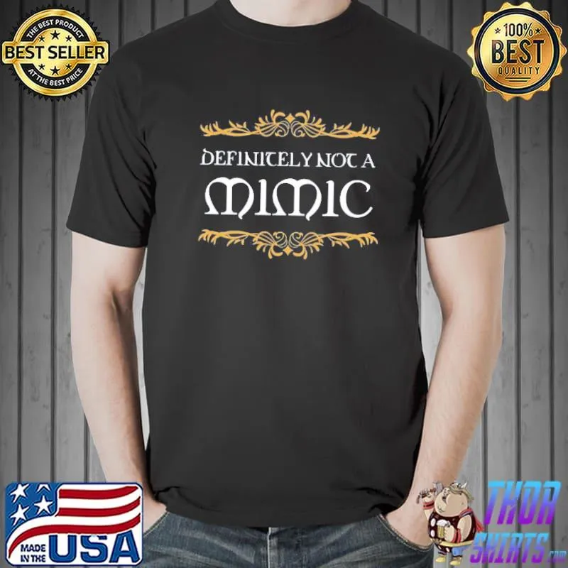 Definitely not a mimic tabletop rpg addict shirt