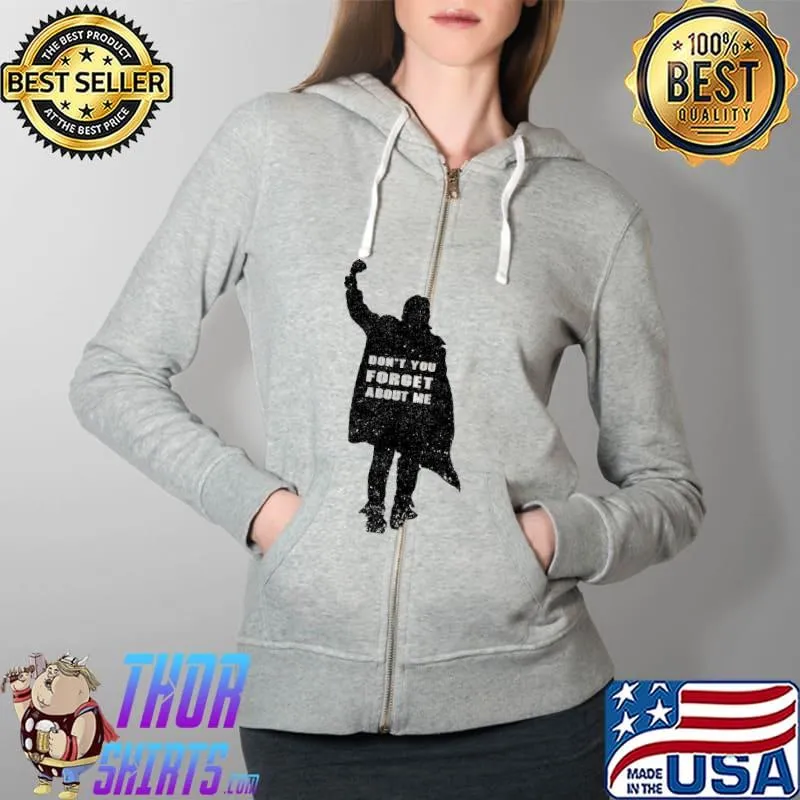 Don't you forget about me The Breakfast Club s Full Zip Hooded