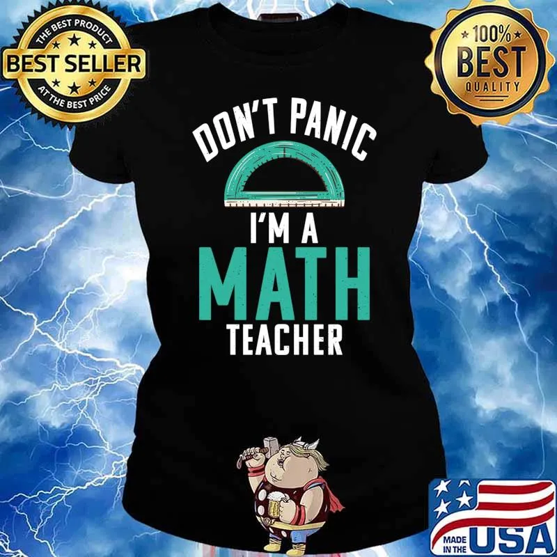 Dont Panic im a Math Teacher School Teaching Math T-s Ladies tee