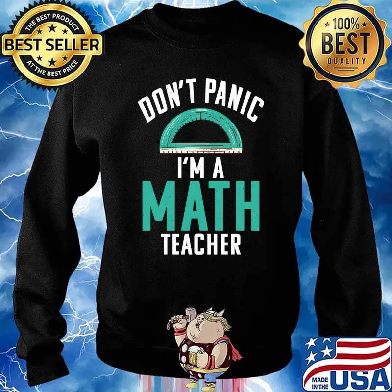 Dont Panic im a Math Teacher School Teaching Math T-s Sweater