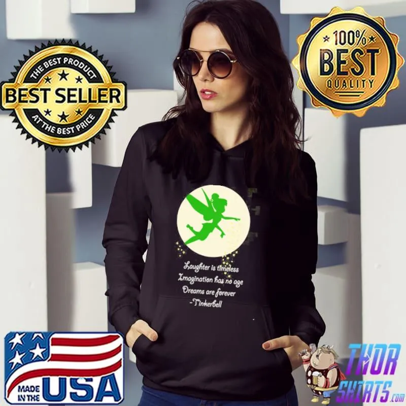 Dreams are forever tinker bell s Hoodie