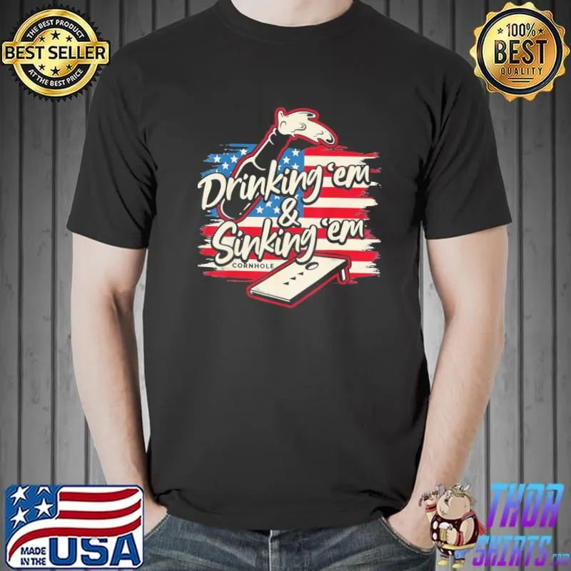 Drinking em sinking em 4th of july shirt