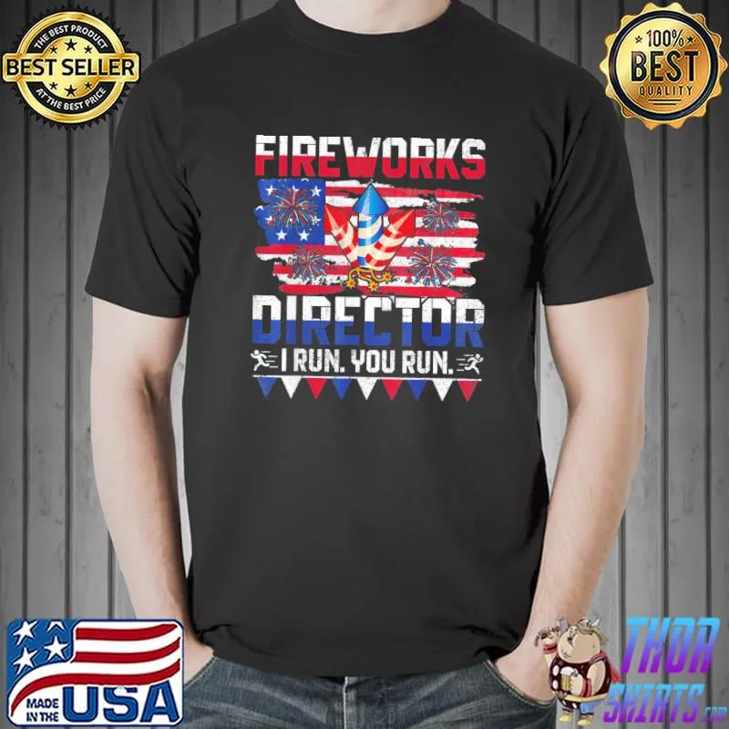 Fireworks director I run you run 4th of july us flag s Unisex