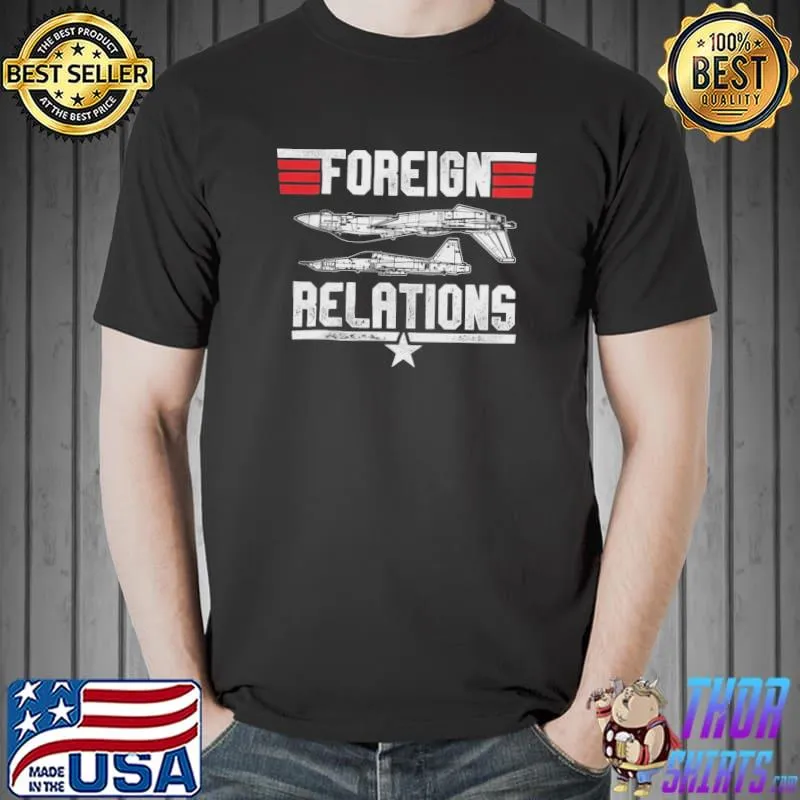 Forein Relations Shirt