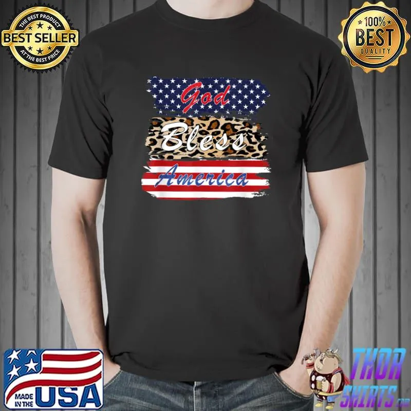 Funny God Bless America 4th of july T-Shirt