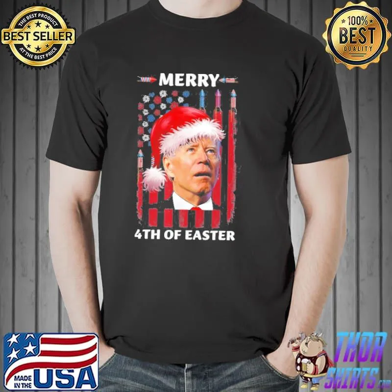 Funny Joe Biden merry 4th of easter confused 4th of july shirt