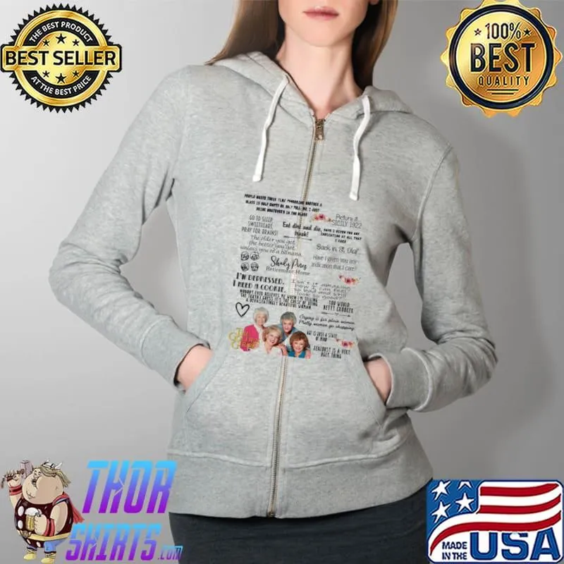 Funny quotes floral the golden girls s Full Zip Hooded
