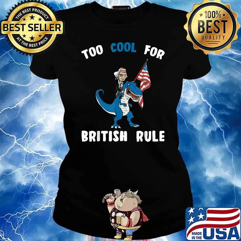 George Washington Cool For British Rule 4th of July T-Rex T-Shirt Ladies tee